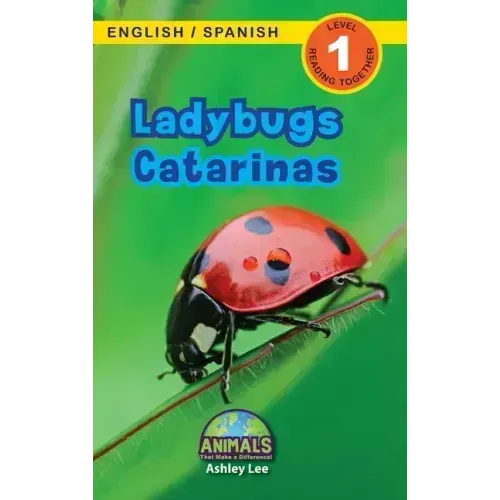 Ladybugs / Catarinas: Bilingual (English / Spanish) (Inglés / Español) Animals That Make a Difference! (Engaging Readers, Level 1)
