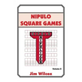 Nipulo Square Games: Volume II