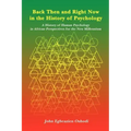 Back Then and Right Now in the History of Psychology: A History of Human Psychology in African Perspectives for the New Millennium