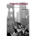 Commonist Tendencies: Mutual Aid Beyond Communism