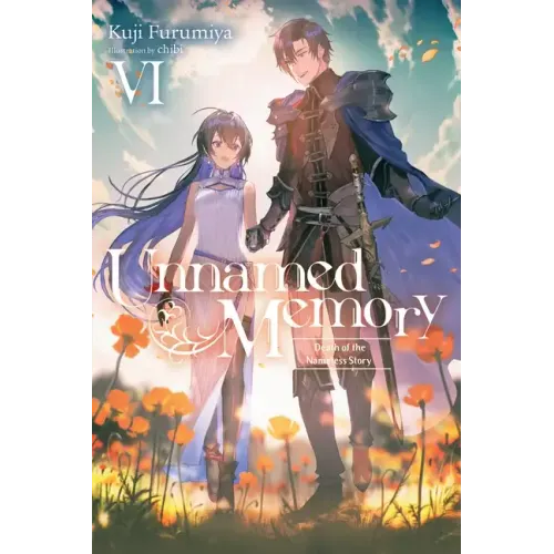 Unnamed Memory, Vol. 6 (Light Novel): Volume 6
