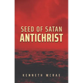 Seed of Satan: Antichrist