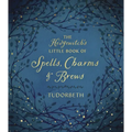 The Hedgewitch's Little Book of Spells, Charms & Brews