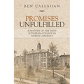 Promises Unfulfilled: A History of the First Lutheran College in North Carolina