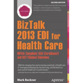 BizTalk 2013 EDI for Health Care: Hipaa-Compliant 834 (Enrollment) and 837 (Claims) Solutions