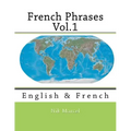 French Phrases Vol.1: English & French