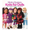 Knits for Dolls: 25 Fun, Fabulous Outfits for 18-Inch Dolls