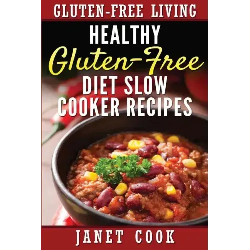 Healthy Gluten-Free Diet Slow Cooker Recipes