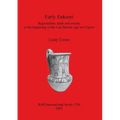 Early Enkomi: Regionalism, trade and society at the beginning of the Late Bronze Age on Cyprus