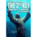 The 3rd Key: Sharks in the Water