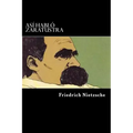 Asi Hablo Zaratustra (Spanish Edition)