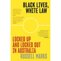 Black Lives, White Law