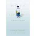 Holy Leadership in a Hectic World