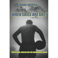 When Skies Are Grey: Super Frank, Chelsea and the coronavirus crisis