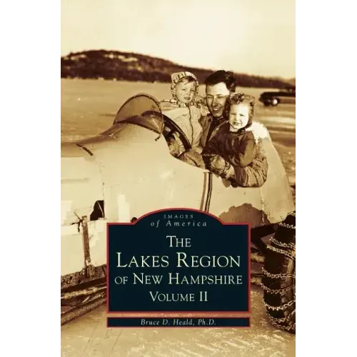 Lakes Region of New Hampshire, Volume 2