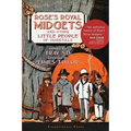 Rose's Royal Midgets and Other Little People of Vaudeville