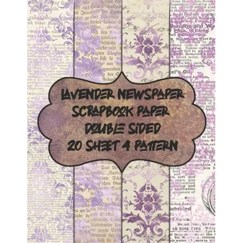 lavender newspaper scrapbook paper double sided 20 sheet 4 pattern: decorative textured scrapbooking paper for decoupage - patterned vintage pad for c