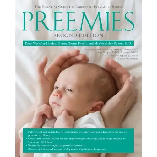Preemies: The Essential Guide for Parents of Premature Babies