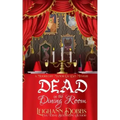 Dead In The Dining Room