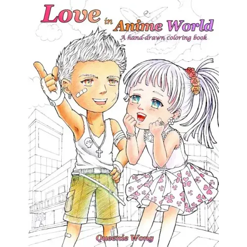 Love in Anime World - A hand-drawn coloring book