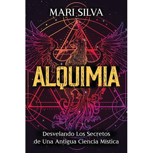 Alquimia: Desvelando los secretos de una antigua ciencia mística