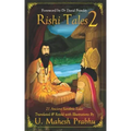 Rishi Tales 2: 21 Ancient Sanskrit Tales Translated and Retold with Illustrations by U Mahesh Prabhu