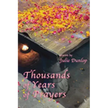 Thousands of Years of Prayers