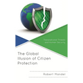Global Illusion of Citizen Protection: Transnational Threats and Human Security