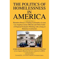 The Politics of Homelessness in America