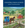Country Farm Scences Adult Coloring Book: : Featuring Charming Farm Scenes and Animals, Beautiful Country .