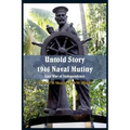 Untold Story 1946 Naval Mutiny: Last War of Independence