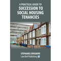 A Practical Guide to Succession to Social Housing Tenancies