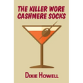 The Killer Wore Cashmere Socks