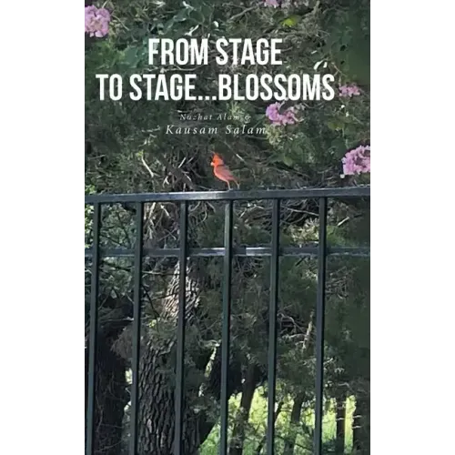 From Stage to Stage...Blossoms