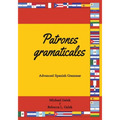 Patrones gramaticales: Advanced Spanish Grammar