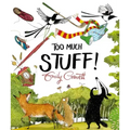 Too Much Stuff!