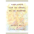 Hablando Con Su Angel (Angelspeak)