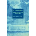 In the Heart of the Heart of the Country: And Other Stories