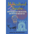 Multicultural Theatre--Volume 1