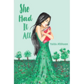 She Had It All