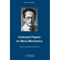 Collected Papers On Wave Mechanics
