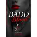 Badd Blood