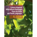 Cultura-Inspired Intercultural Exchanges: Focus on Asian and Pacific Languages