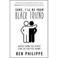 Sure, I'll Be Your Black Friend: Notes from the Other Side of the Fist Bump