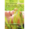 The Modern Thinker: Timeless Ideas, Inspiration, and Hope for the 21st Century