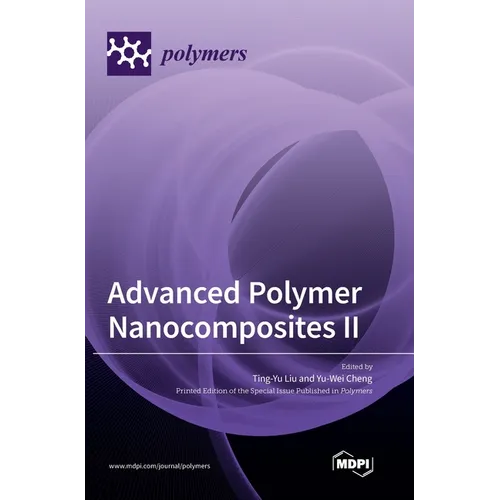Advanced Polymer Nanocomposites II