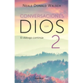 Conversaciones Con Dios: El Diálogo Continúa / Conversations with God 2