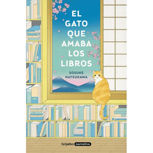 El Gato Que Amaba Los Libros / The Cat Who Saved Books