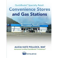 QuickBooks Specialty Retail: Convenience Stores and Gas Stations: Advanced QuickBooks Training
