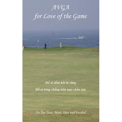 Australian Vietnamese Golf Association (AVGA): For Love of the Game